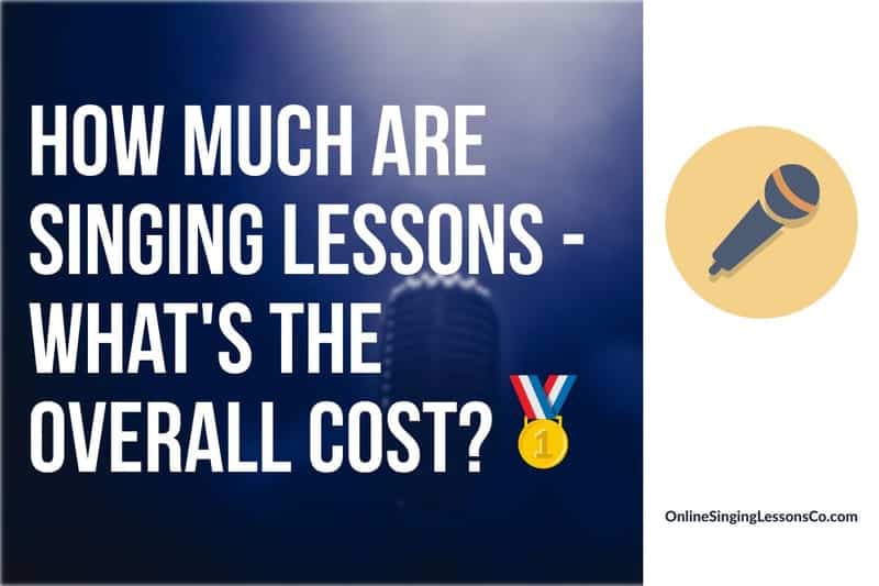 How Much Are Singing Lessons – What’s the Overall Cost?🥇