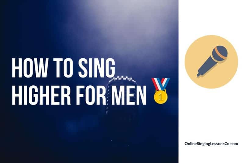 How to Sing Higher For Men🥇(2022 Guide)